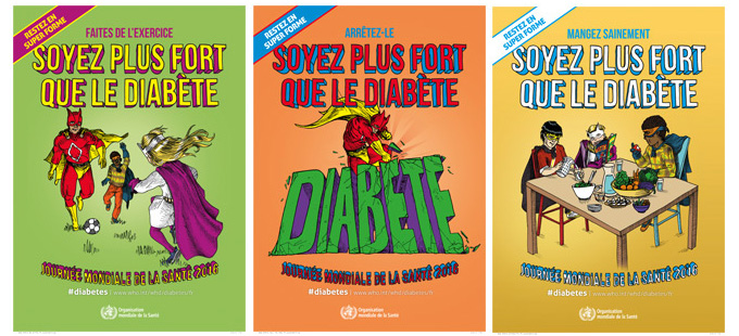 Affiches officielles de l'OMS 2016 - Soyez plus fort que le diabète !