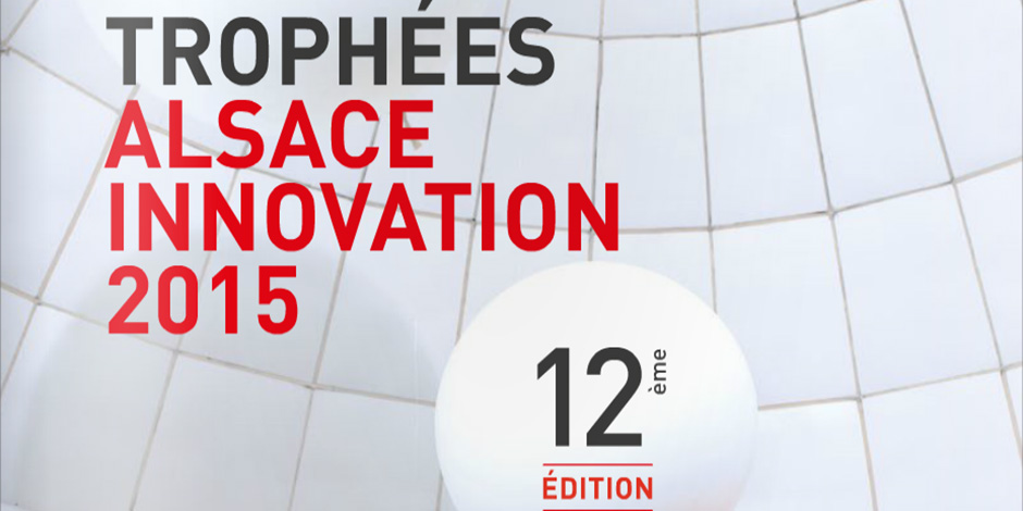 Trophées Alsace Innovation 2015